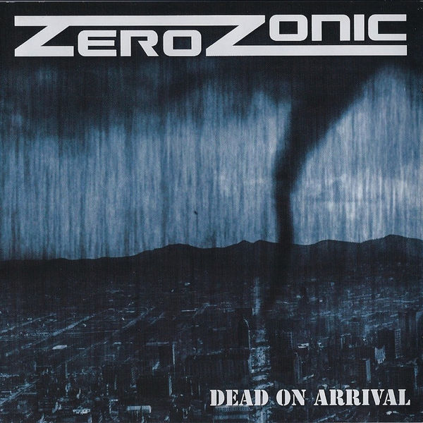 ZEROZONIC – Dead On Arrival (Daniel Olaisen series)